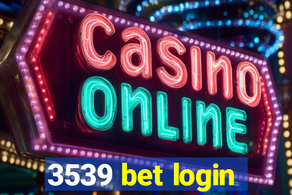 3539 bet login